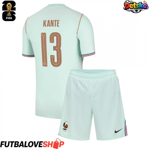 Dres Francúzsko Kante #13 Preč pre deti MS 2026 Krátky Rukáv (+ trenírky)